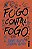 Fogo contra fogo: (Olho por olho – vol. 3) - Imagem 1