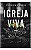 Igreja viva: Buscando em Cristo o fortalecimento - Imagem 1