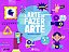 A arte de fazer arte - 5º ano - Imagem 1