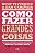 Como fazer grandes coisas - Imagem 1