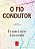 O fio condutor - Imagem 1