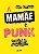 A mamãe é punk: crônicas da adolescência - Imagem 1