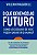 O que devemos ao futuro: Como as escolhas de hoje podem garantir o amanhã - Imagem 1
