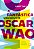 A fantástica vida breve de Oscar Wao - Imagem 1