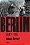 Berlim: A queda - 1945 - Imagem 1