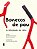 Bonecos de pau: A felicidade de Véio - Imagem 1
