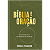 Bíblia e Oração: Encontrando Jesus em cada livro das escrituras - Imagem 1