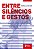 Entre silêncios e gestos - Imagem 1
