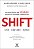Shift: estratégias de vendas para um mundo complexo - Imagem 1
