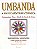 Umbanda: a proto-síntese cósmica - Imagem 1