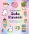 Livro de Colorir Cute Kawaii: Ilustrações adoráveis para colorir e se apaixonar - Imagem 1