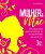 Mulher & mãe: 100 perguntas para reconectar-se e buscar novas perspectivas - Imagem 1