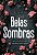 Belas Sombras - Imagem 1