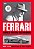 Ferrari: O homem por trás da máquina - Imagem 1