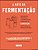 A arte da fermentação: explore os conceitos e processos essenciais da fermentação praticados ao redor do mundo - Imagem 1