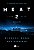 Heat 2: a continuação inédita do filme “Fogo contra fogo” - Imagem 1