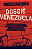 Dossiê Venezuela: na trilha da caixa preta do bndes, dois jornalistas presos pela ditadura de nicolás maduro revelam a história por trás das cameras - Imagem 1