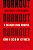 Burnout: O segredo para romper com o ciclo de estresse - Imagem 1