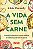 A vida sem carne: a história cultural e o futuro culinário da alimentação à base de plantas - Imagem 1