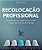 Recolocação profissional: 100 questões para ajudar antes, durante e depois da entrevista de emprego - Imagem 1