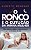 O Ronco e o cutucão da minha mulher : Uma história evolutiva e clínica do ronco e da apneia do sono - Imagem 1