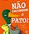 Não Incomode o Pato - Imagem 1