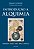 Introdução à alquimia: Fundamentos - Origens - Teoria - Prática - Cosmologia - Imagem 1