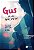Gus: Conheça a continuação do best-seller Raio de Sol - Imagem 1
