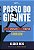 Passo do gigante: Como vencer seus medos: Um guia prático sobre coragem - Imagem 1