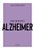 Coleção Saúde da Mente - Como enfrentar o Alzheimer - Imagem 1