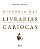 História das livrarias cariocas - Imagem 1