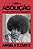 Abolição: Políticas, práticas, promessas — Volume 1 - Imagem 1