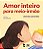 Amor inteiro para meio-irmão - Imagem 1