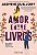Amor entre livros: Uma história moderna de A Bela e a Fera - Imagem 1
