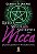 Ritos e mistérios secretos do Wicca - Imagem 1