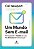 Um mundo Sem E-mail: Reimaginando o trabalho em uma era de excesso de comunicação - Imagem 1