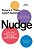 Nudge: Como tomar melhores decisões sobre saúde, dinheiro e felicidade - Imagem 1