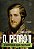 D. Pedro II: A história não contada - Imagem 1