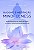 Budismo e meditação mindfulness: a neurociência da atenção plena e a busca pela iluminação espiritual - Imagem 1