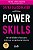 Power Skills: As habilidades-chave para destravar seu potencial máximo - Imagem 1