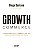 Growth Commerce: Transforme seu e-commerce em uma máquina previsível de venda - Imagem 1
