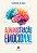 Administração Emocional: A Neurociência das Emoções Transformando as Organizações - Imagem 1