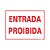 Placa Sinal Poliestireno 15x20 "entrada Proibida" - Imagem 1