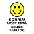 Placa Sinal Poliestireno 15x20 "sorria Vc Sendo Fil" - Imagem 1