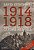A História Da Primeira Guerra Mundial. 1914-1918 - Imagem 1