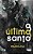 O Último Santo - Imagem 1