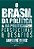 O Brasil Da Política E Da Politicagem Perspectivas E Desafios - Imagem 1
