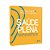 Saúde Plena Equilibre Sua Alimentação E Seus Hábitos Para Uma Vida Mais Feliz - Imagem 5