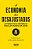A Economia Dos Desajustados - Imagem 1