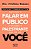 Coaching Communication Aprenda A Falar Em Público E Assuma O Palestrante Que Há Em Você - Imagem 1